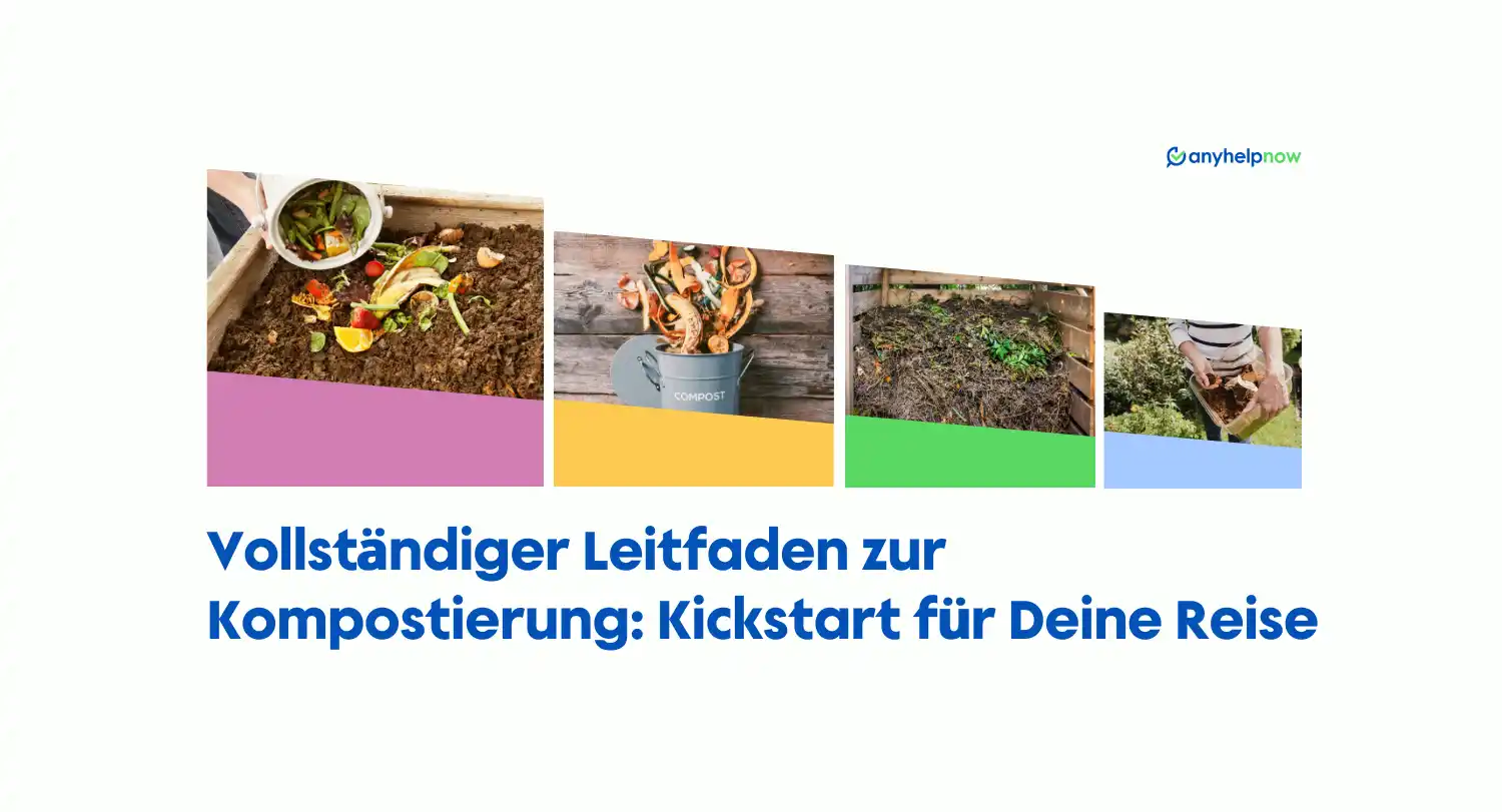 Vollständiger Leitfaden zur Kompostierung: Kickstart für Deine Reise