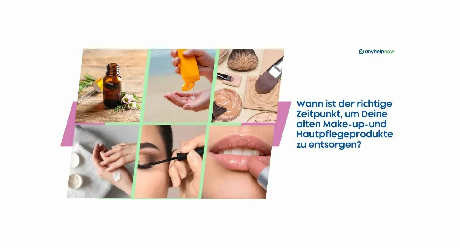 Wann ist der richtige Zeitpunkt, um Deine alten Make-up- und Hautpflegeprodukte zu entsorgen?