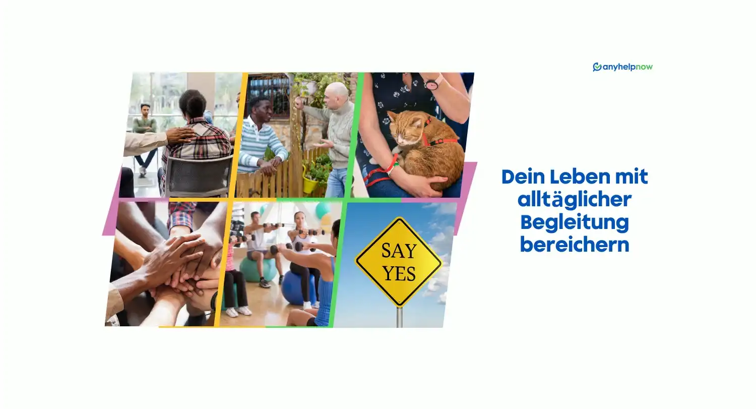 Dein Leben mit alltäglicher Begleitung bereichern